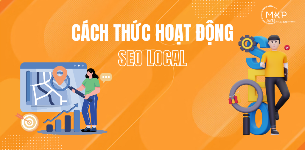 cách thức hoạt động SEO LOCAL