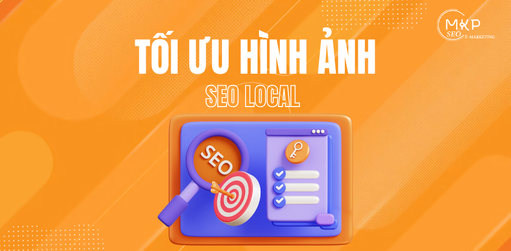 Tối ưu hình ảnh SEO Local
