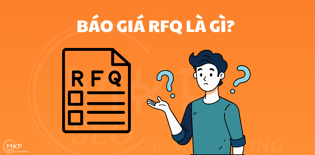 Báo giá RFQ là gì?