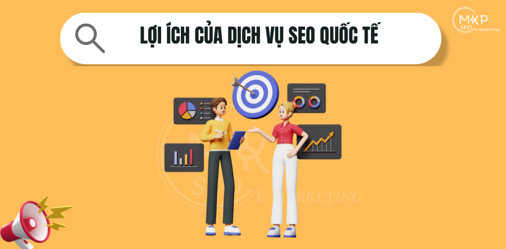 lợi ích của dịch vụ seo quốc tế