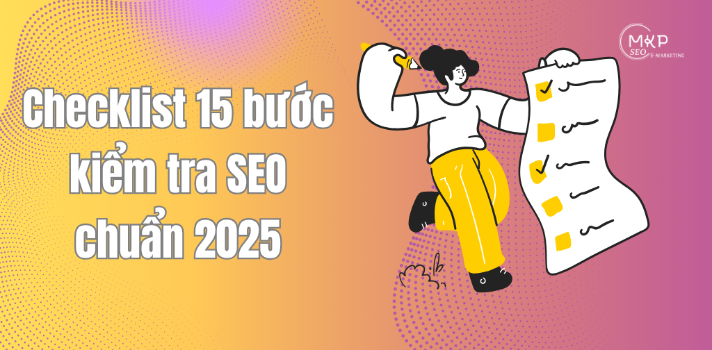 15 bước kiểm tra seo 2025