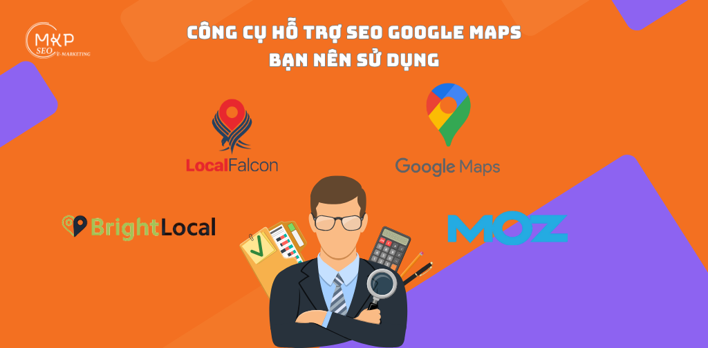 Công cụ hỗ trợ SEO Google Maps bạn nên sử dụng