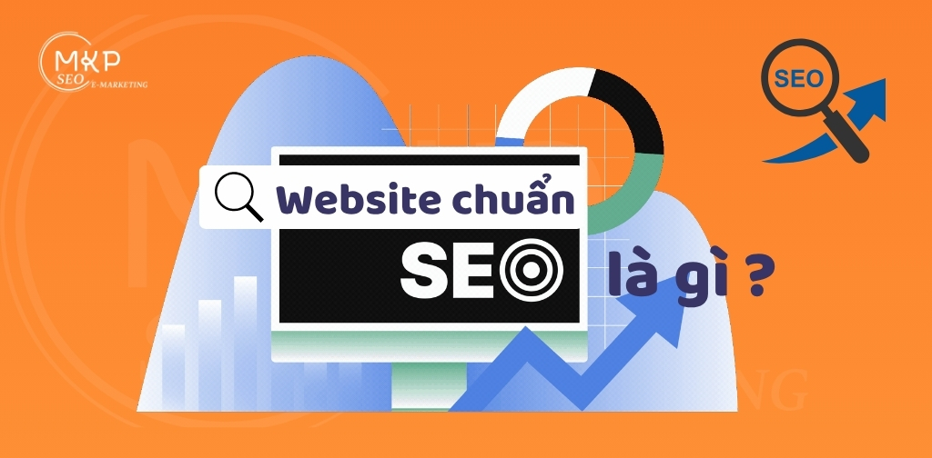 Website chuẩn SEO là gì